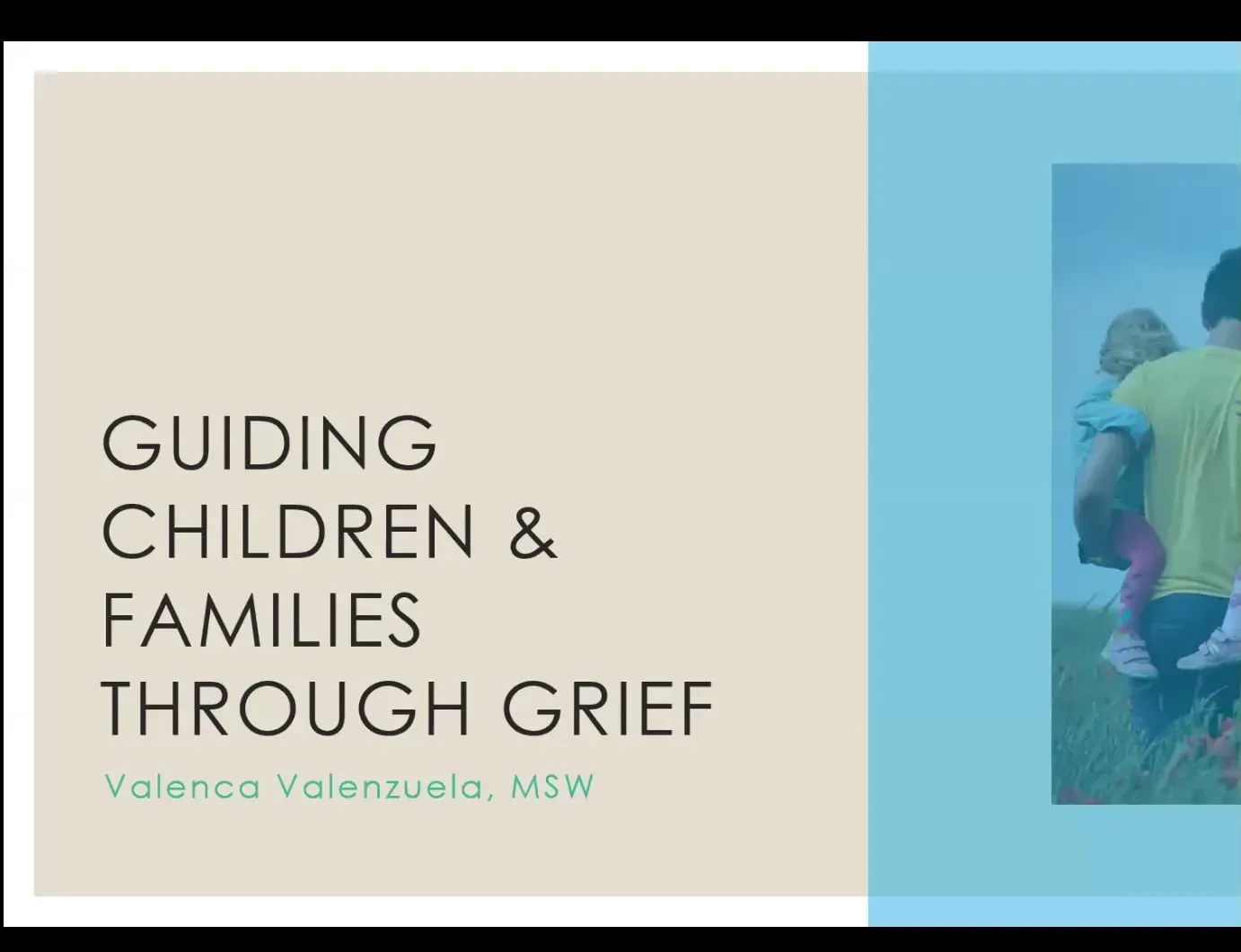 Guiding Children & Families Through Grief with Valencia Valenzuela