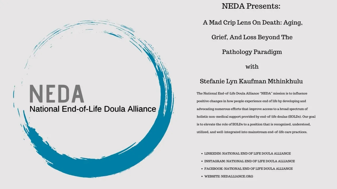 A Mad Crip Lens on Death: Aging, Grief, and Loss Beyond the Pathology Paradigm